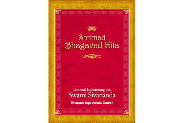 Bhagavad Gita mit Kommentar von Swami Sivananda