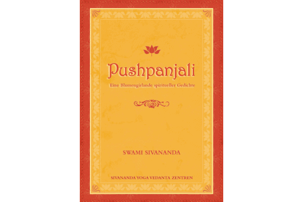 Pushpanjali - eine Blumengirlande spiritueller Gedichte